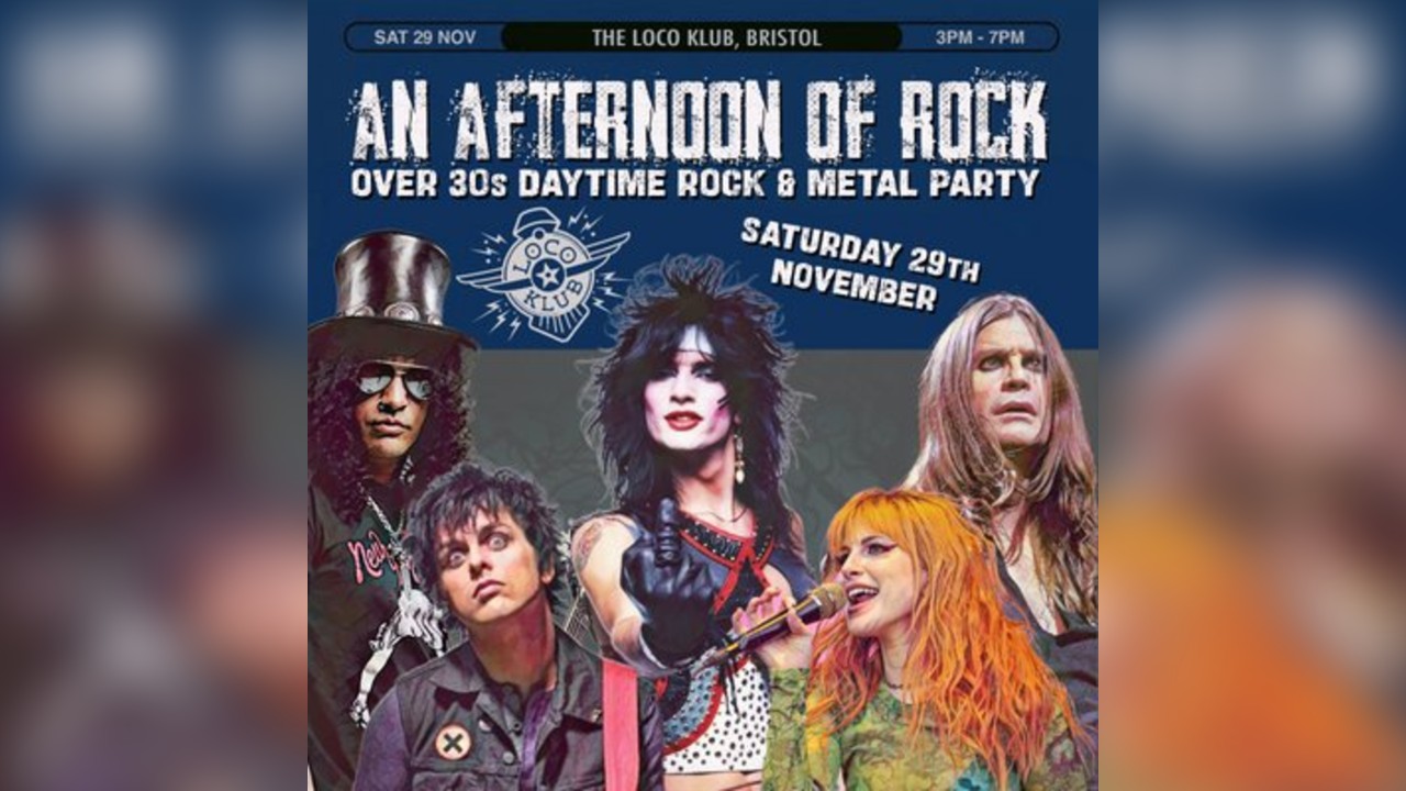 An Afternoon of Rock: BRISTOL (Over 30s Rock/Metal) 3pm-7pm