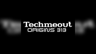 Techmeout - Origins 313 with Mr Twista