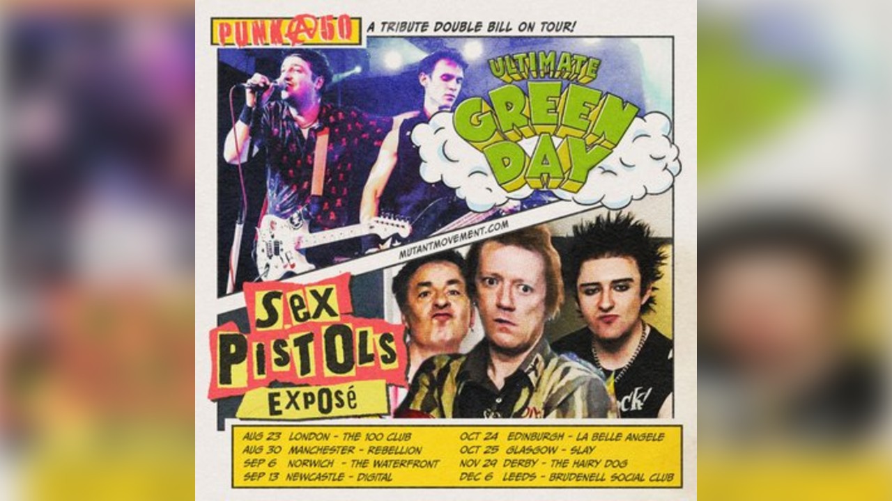 Ultimate Green Day / Sex Pistols Exposé: PUNK@50 Tour Derby