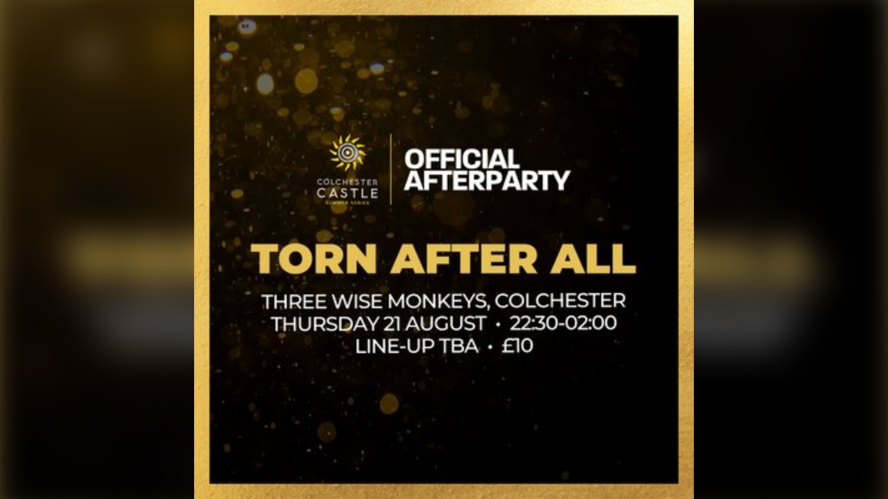 TORN AFTER ALL [Official CCSS Afterparty]