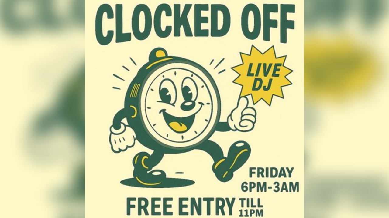 Clocked Off - Day into Night: House/UKG + more