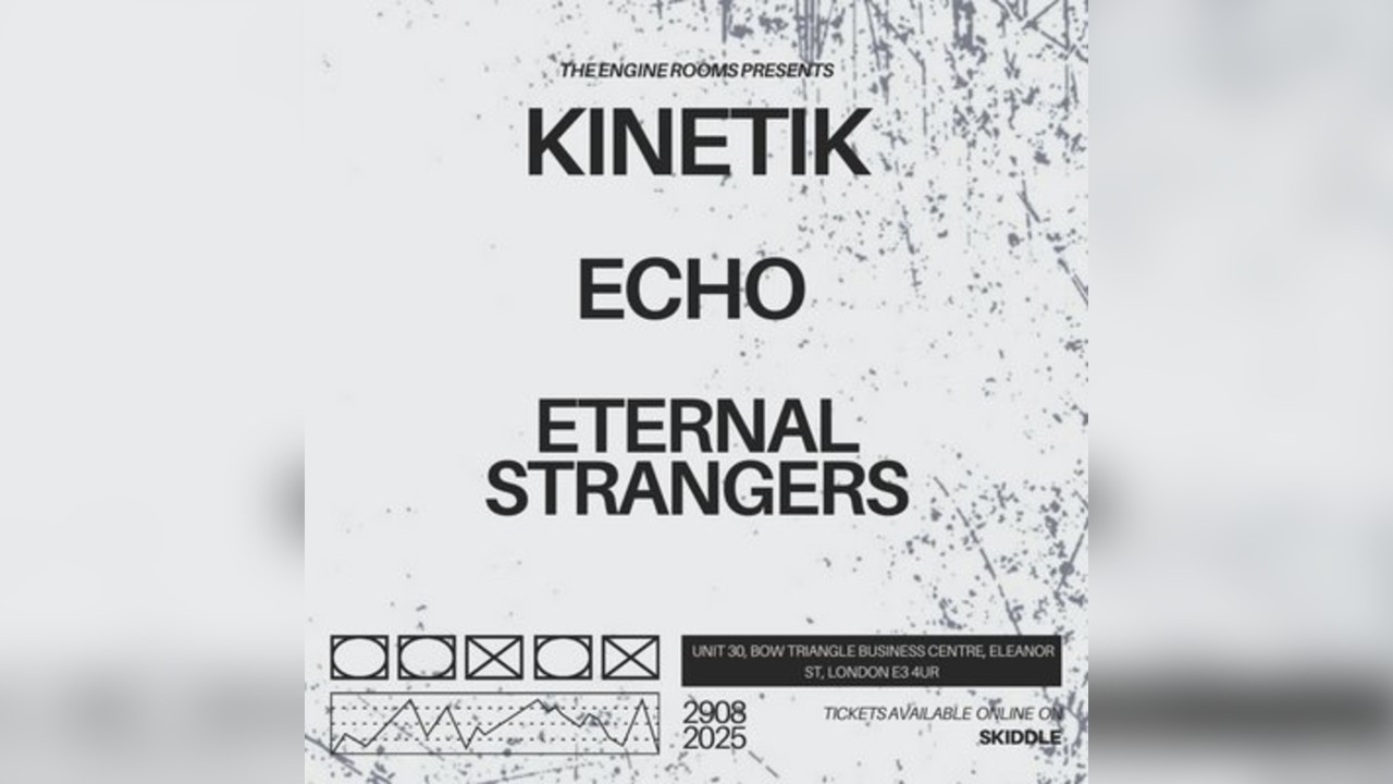 Kinetik, Echo & Eternal Strangers