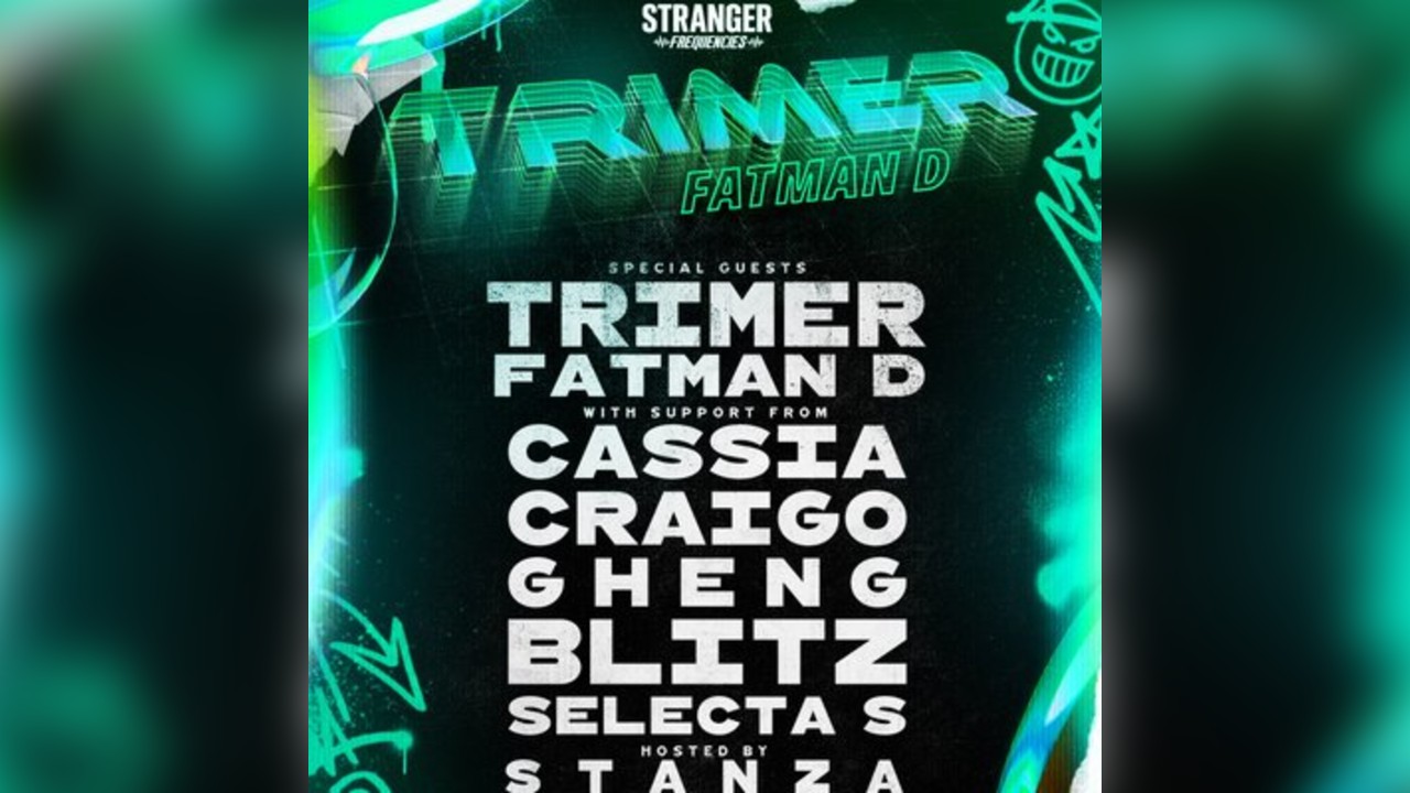 Stranger Frequencies Presents - Trimer & Fatman D