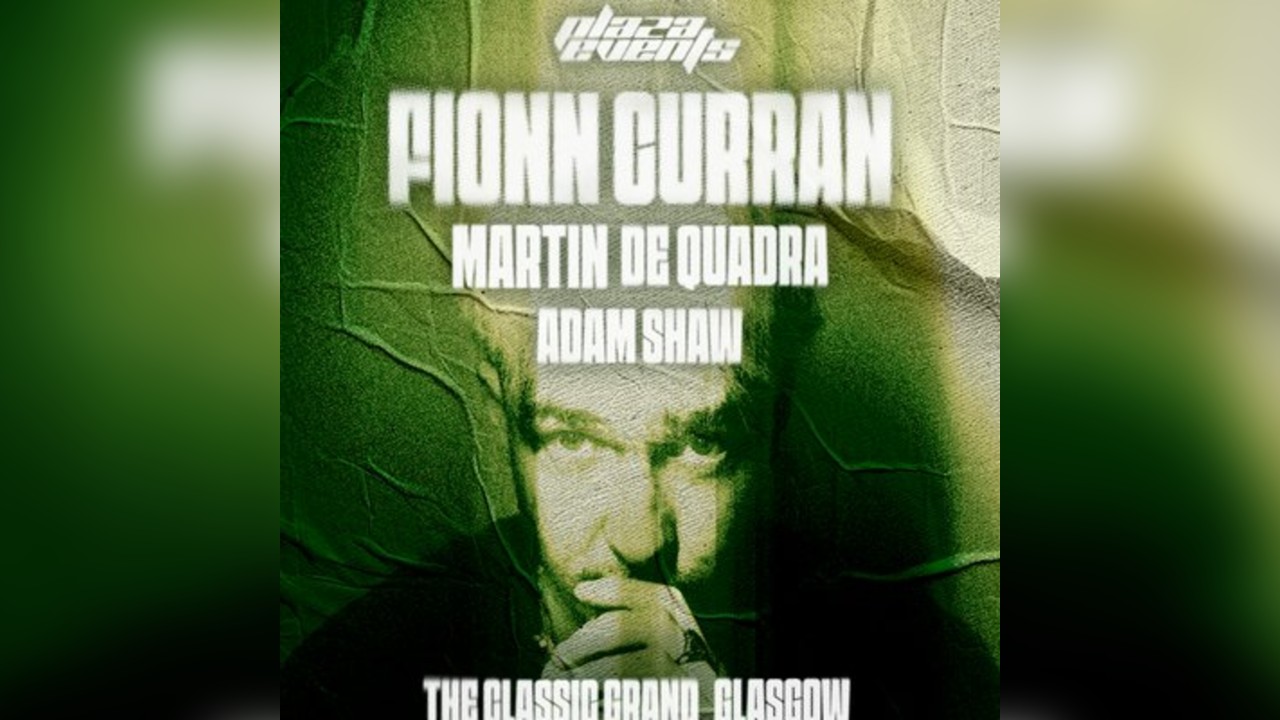 PLAZAEVENTS presents FIONN CURRAN, MARTIN DE QAUDRA + MORE