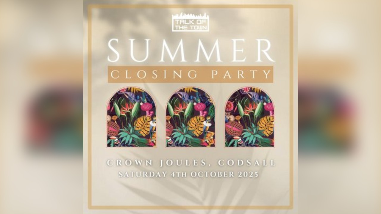 Talk Of The Town's Summer Closing Party