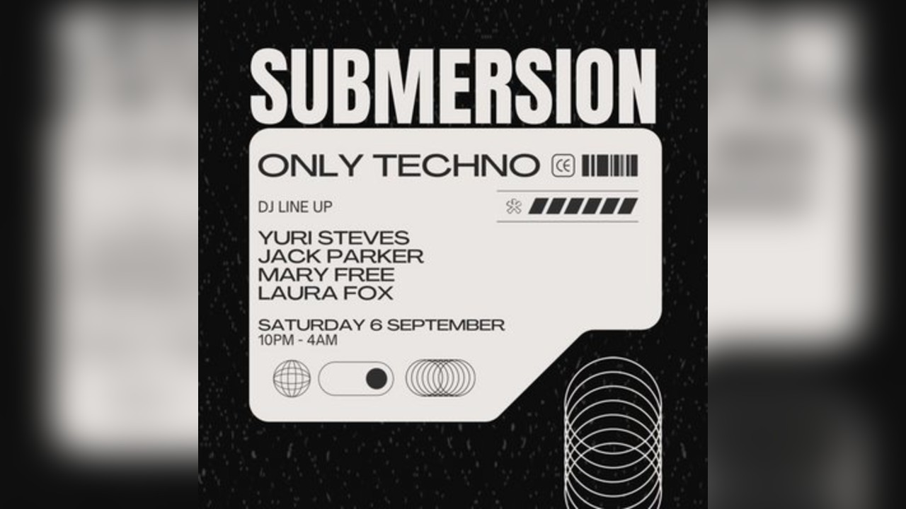 Sophy & Musevents presents SUBMERSION