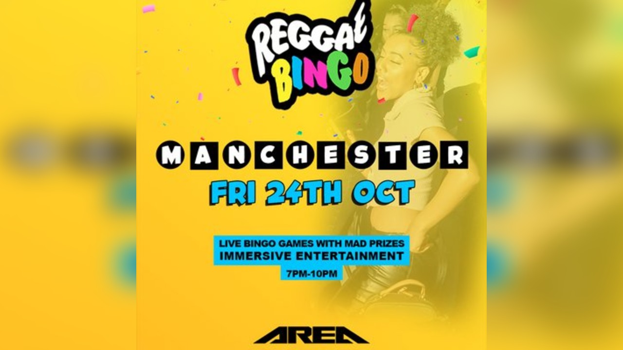 Reggae Bingo - Manchester - Fri 24th October