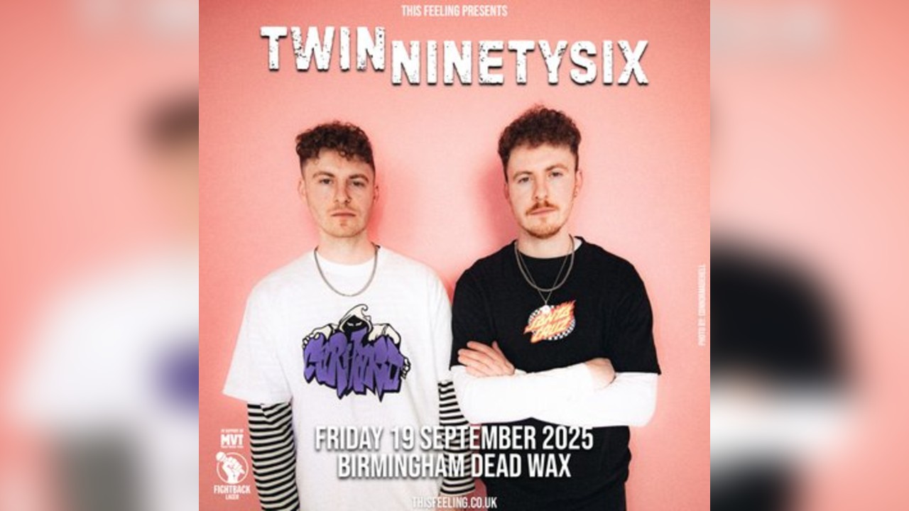 Twinninetysix - Birmingham