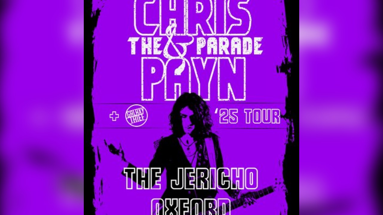 Chris Payn & The Parade - The Jericho Tavern Oxford