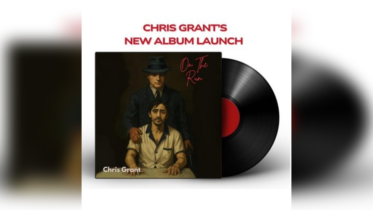 Chris Grant - On the Run (Album Launch)