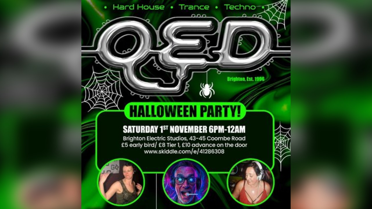 QED's Halloween Pty, Brighton, Hard House, Hard Trance Sat 1-Nov