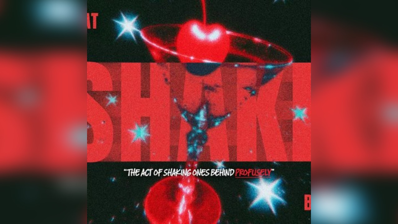 Shake Saturdays - The Act Of Shaking Ones Behind Profusely