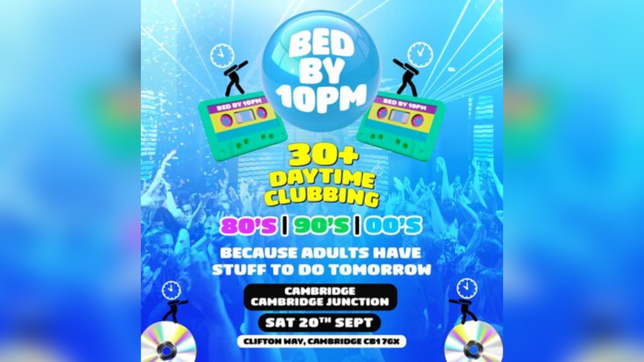 Bed By 10pm Is Coming To Cambridge