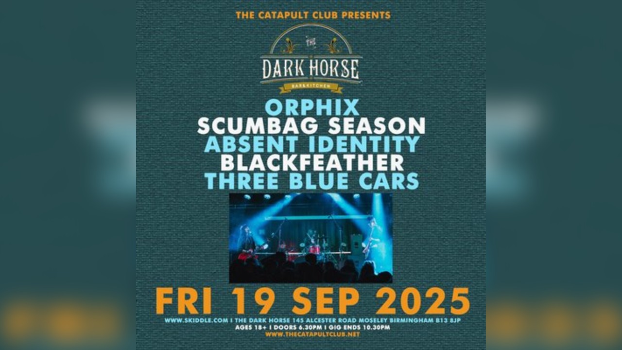 Orphix / Scumbag Season / Absent Identity / BlackFeather / more