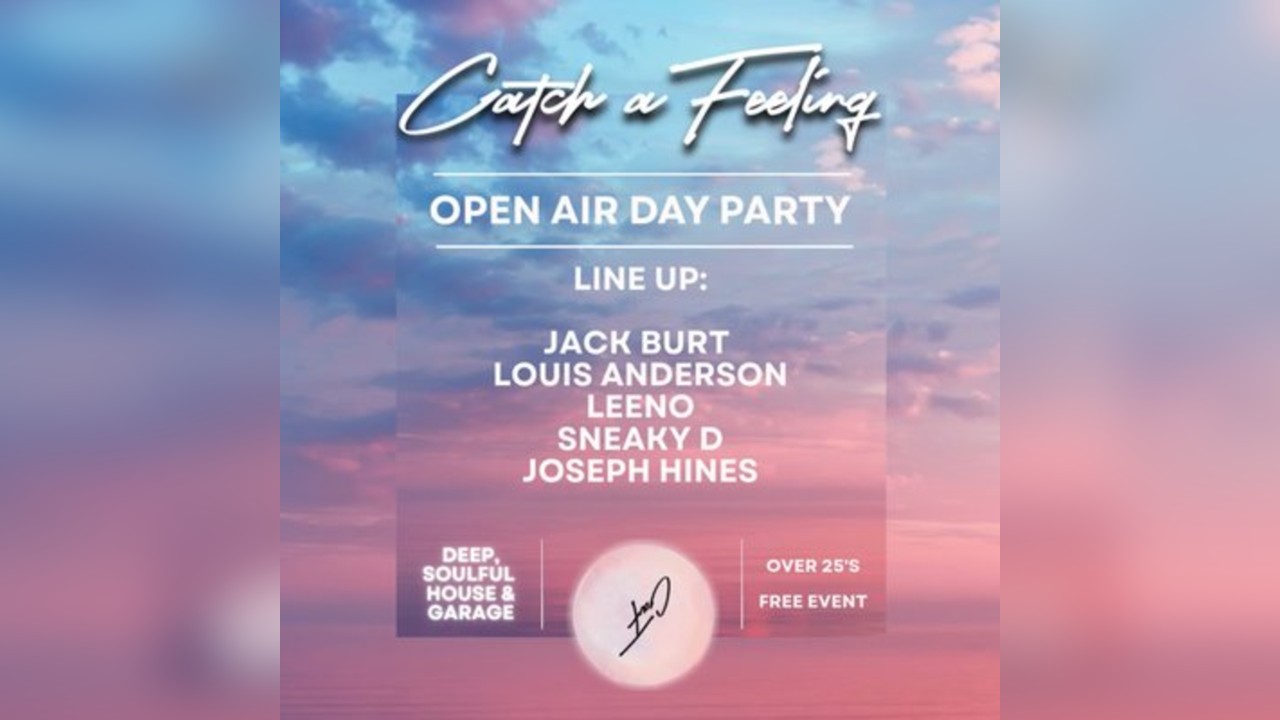 Catch a Feeling - Open Air Day Party