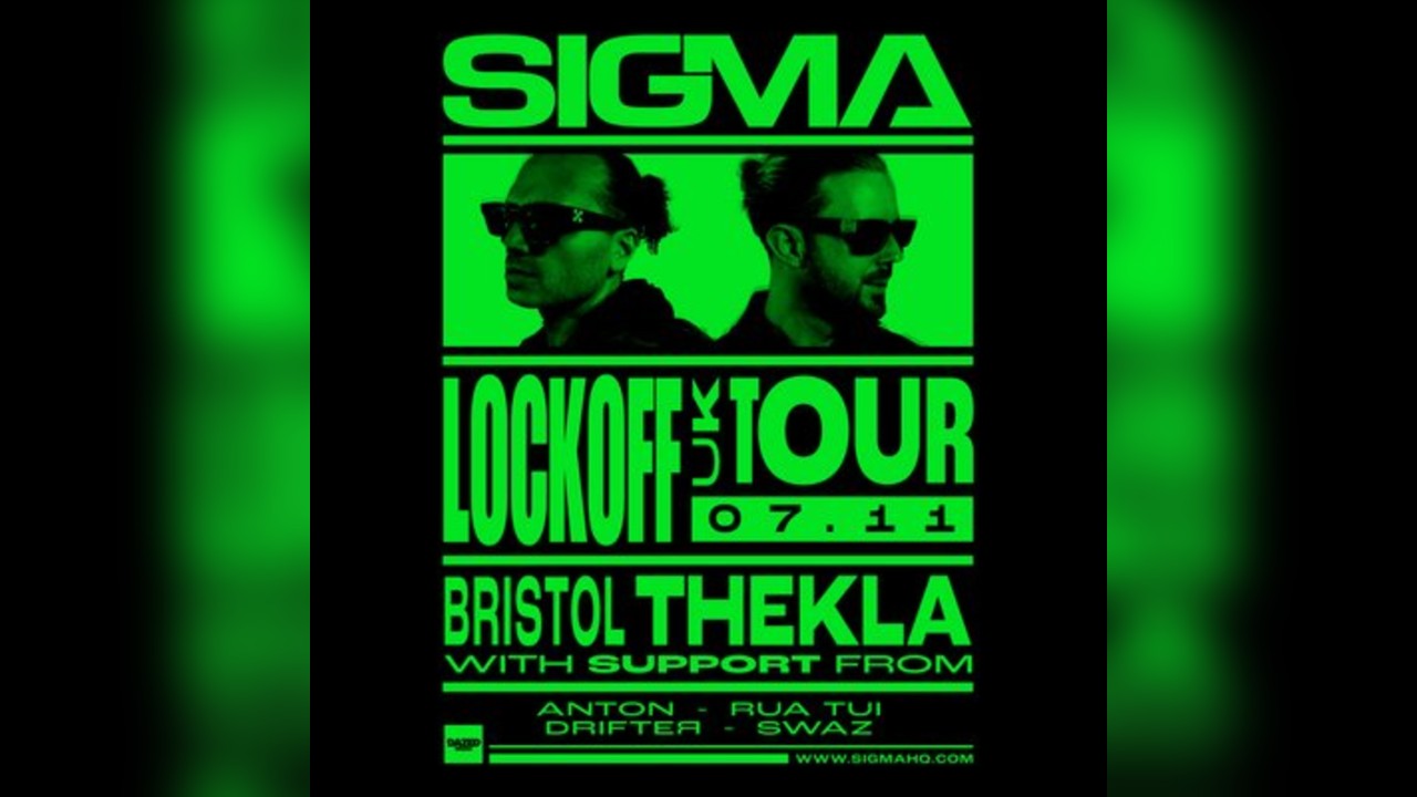 Sigma Lock Off Tour: Bristol