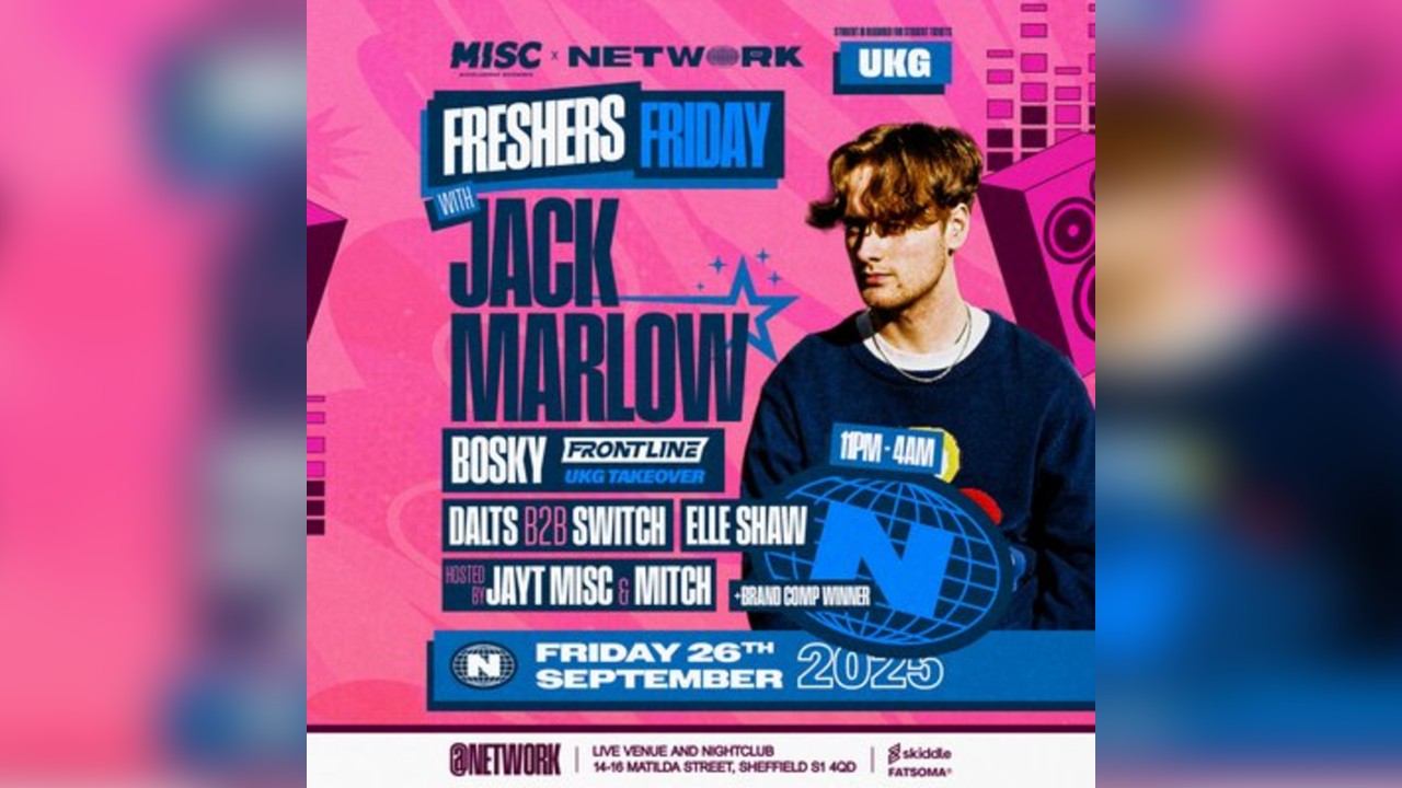 Freshers Friday with JACK MARLOW, Frontline UKG + more