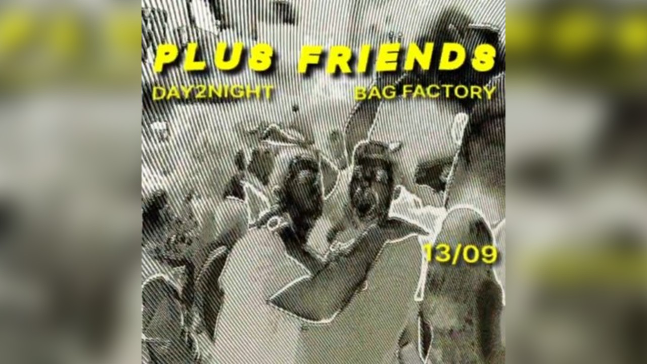 Plus Friends: Day-2-Night