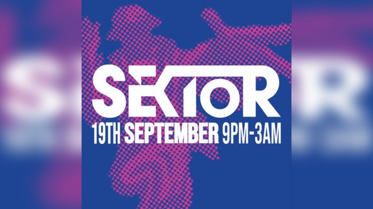 Sektor //002 Freshers Rave