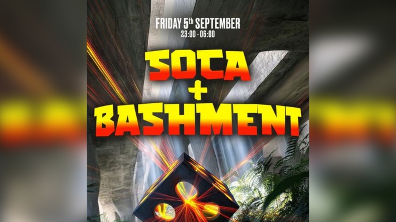 Egg LDN Pres: Soca + Bashment
