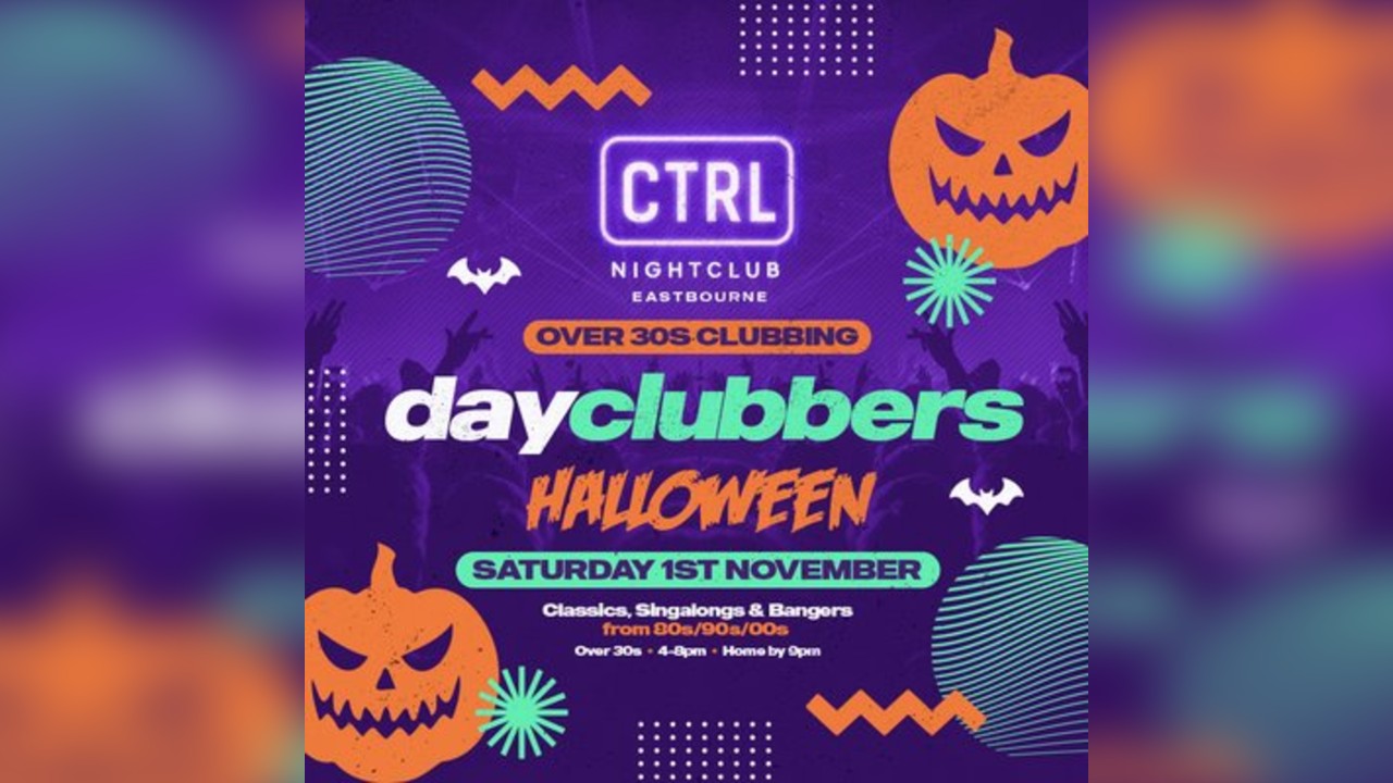 Eastbourne - DayClubbers: The Halloween Special