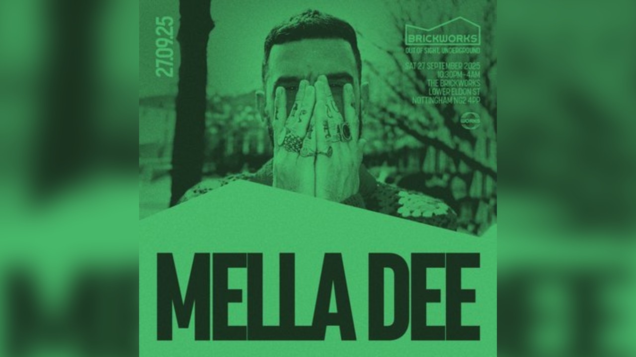 The Brickworks: MELLA DEE