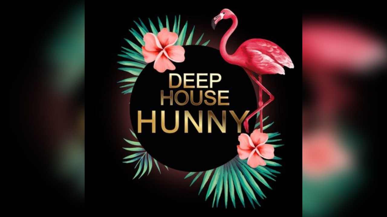 DEEP HOUSE HUNNY - End Of Season Party