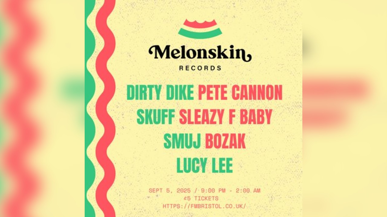 Melonskin Records: Dirty Dike, Pete Cannon, Skuff + more