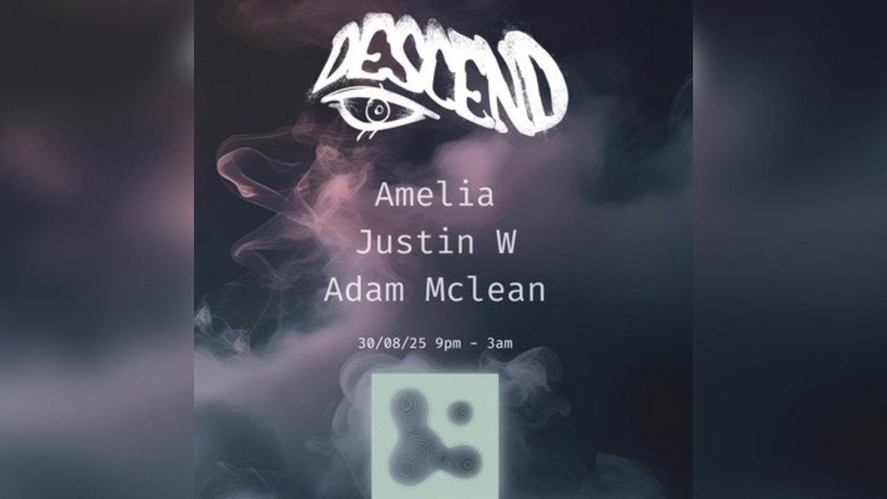 Descend with Amelia, Justin W + Adam Mclean