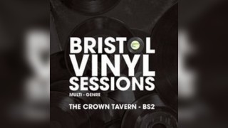 Bristol Vinyl Sessions