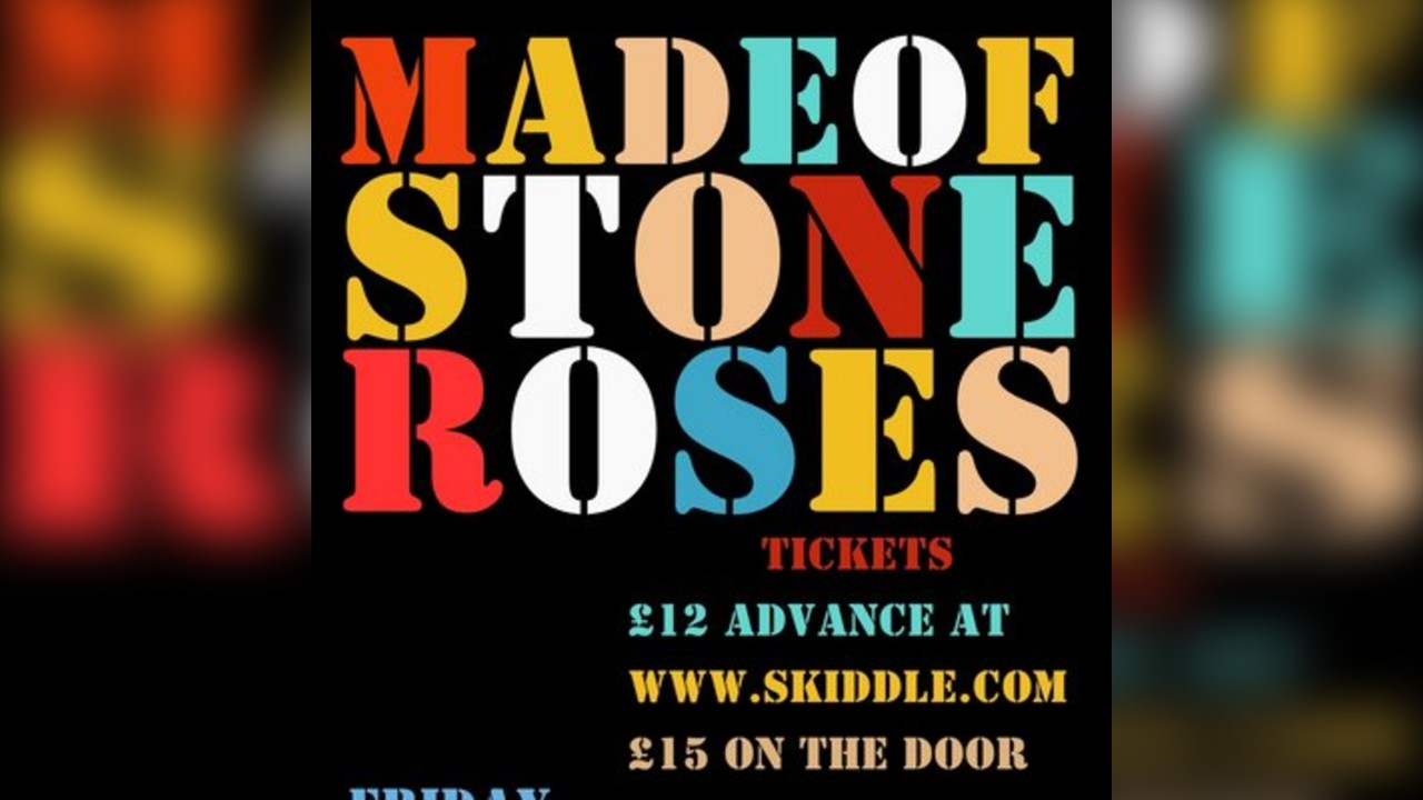 Made of Stone Roses