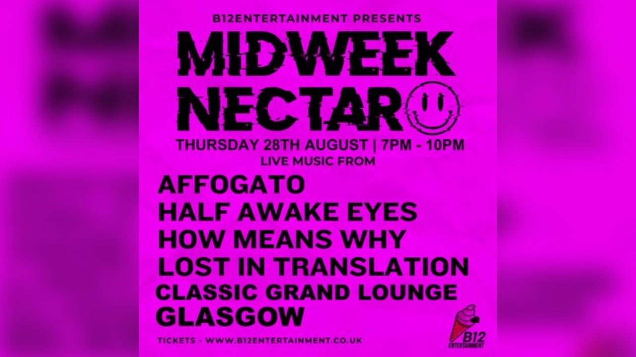 B12 Entertainment Presents - MIDWEEK NECTAR
