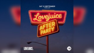 LoveJuice Summer After Party - Sat 13 Sept @ Studio 338 Loft