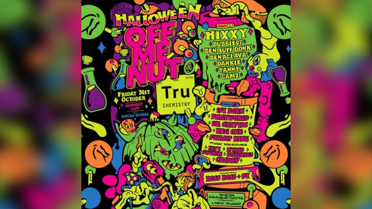 Off Me Nut & Tru:Chemistry  - Halloween Rave