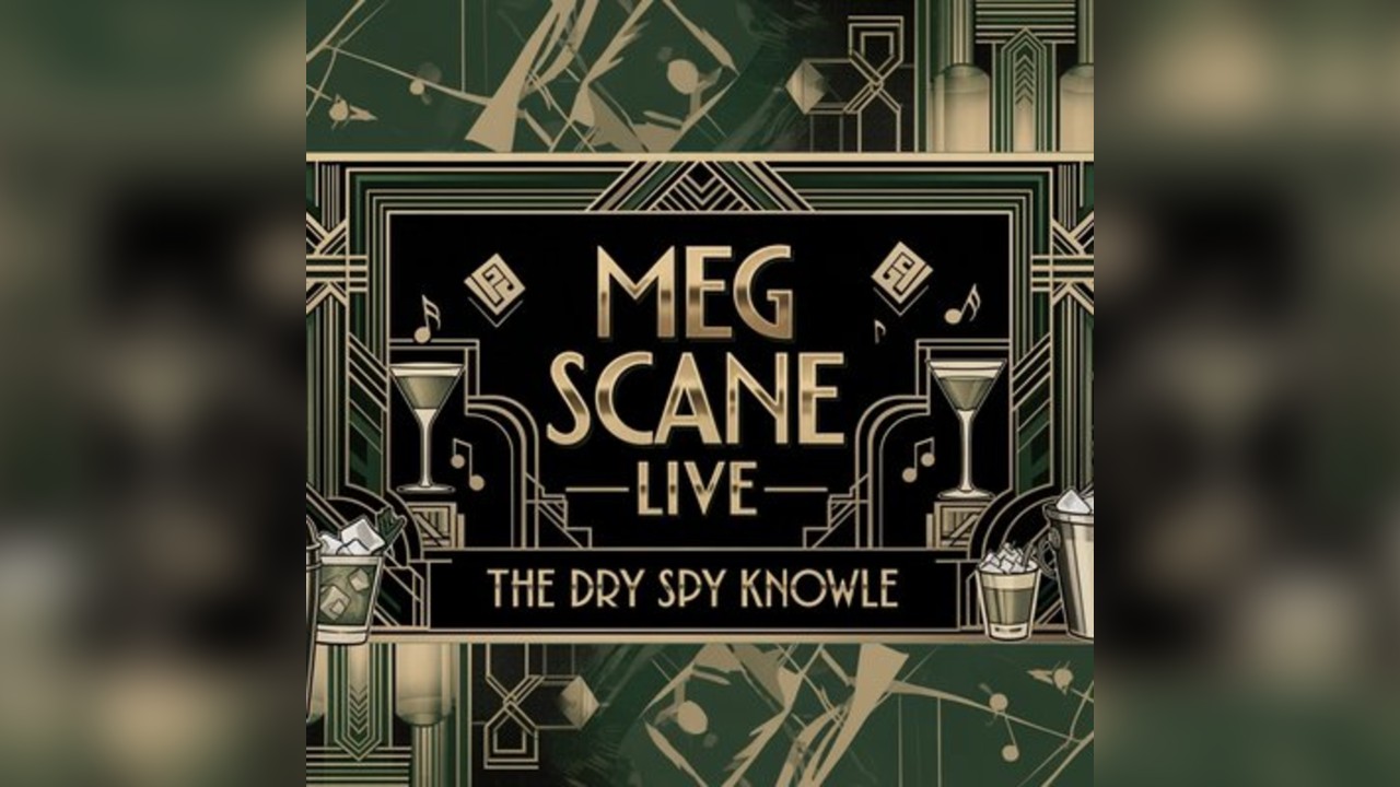 meg Scane - Live The Dry Spy Knowle