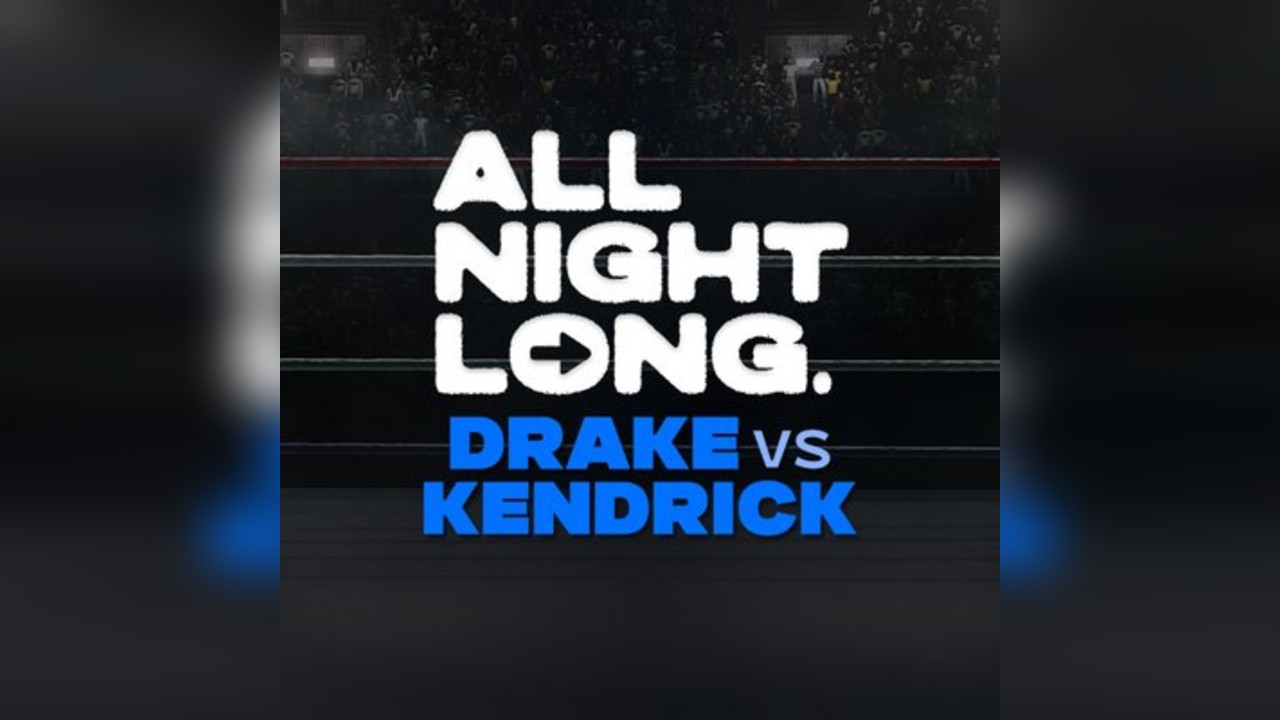 FREE TICKETS - Hiphop & RnB - All Night Long - Drake vs Kendrick