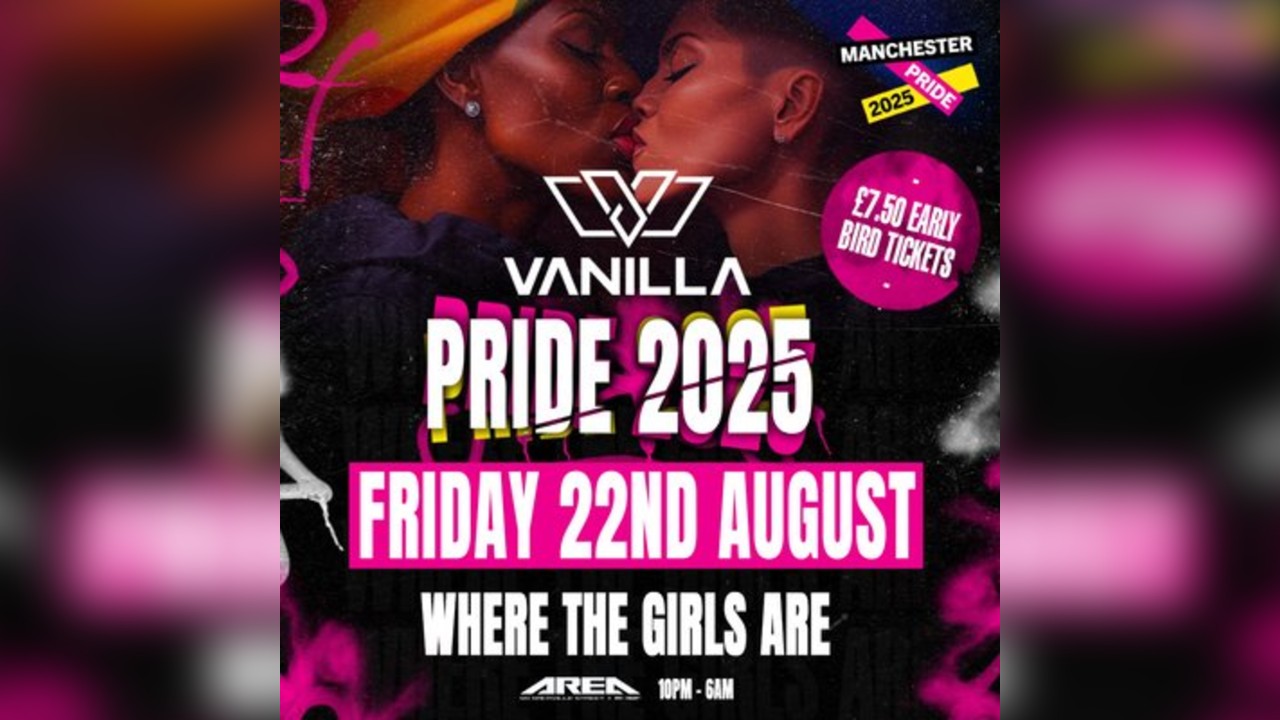 Manchester Pride 2025 Vanilla Girls Friday Takeover