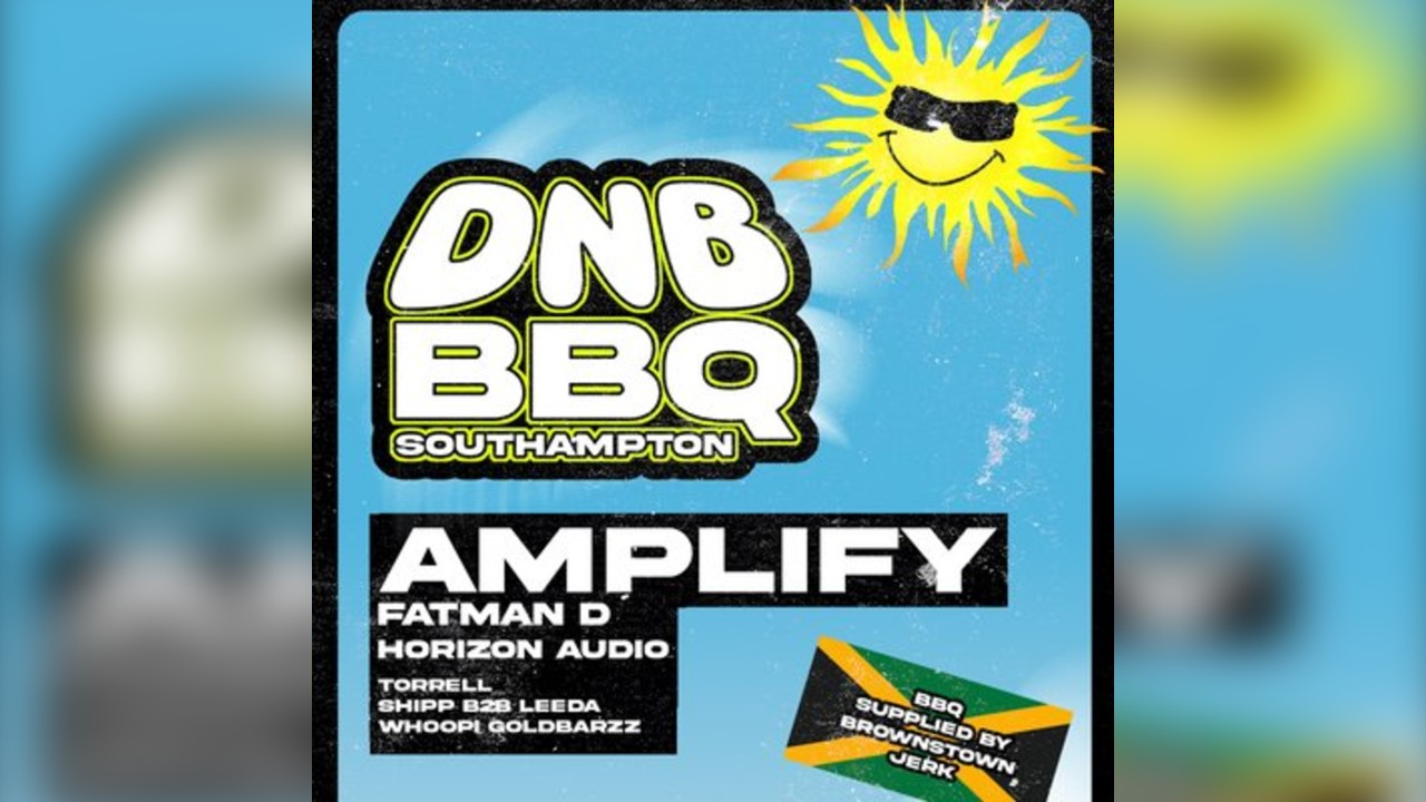 DnB BBQ Southampton - AMPLIFY