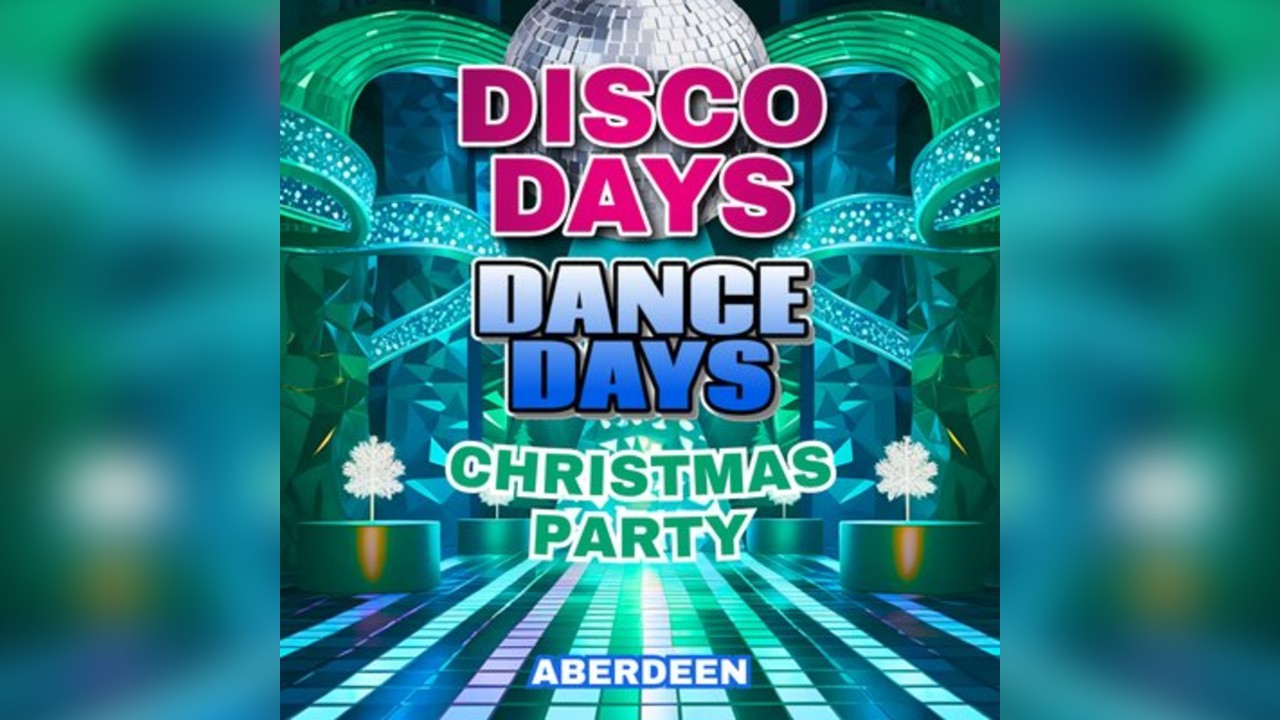Disco Days Xmas Party Aberdeen