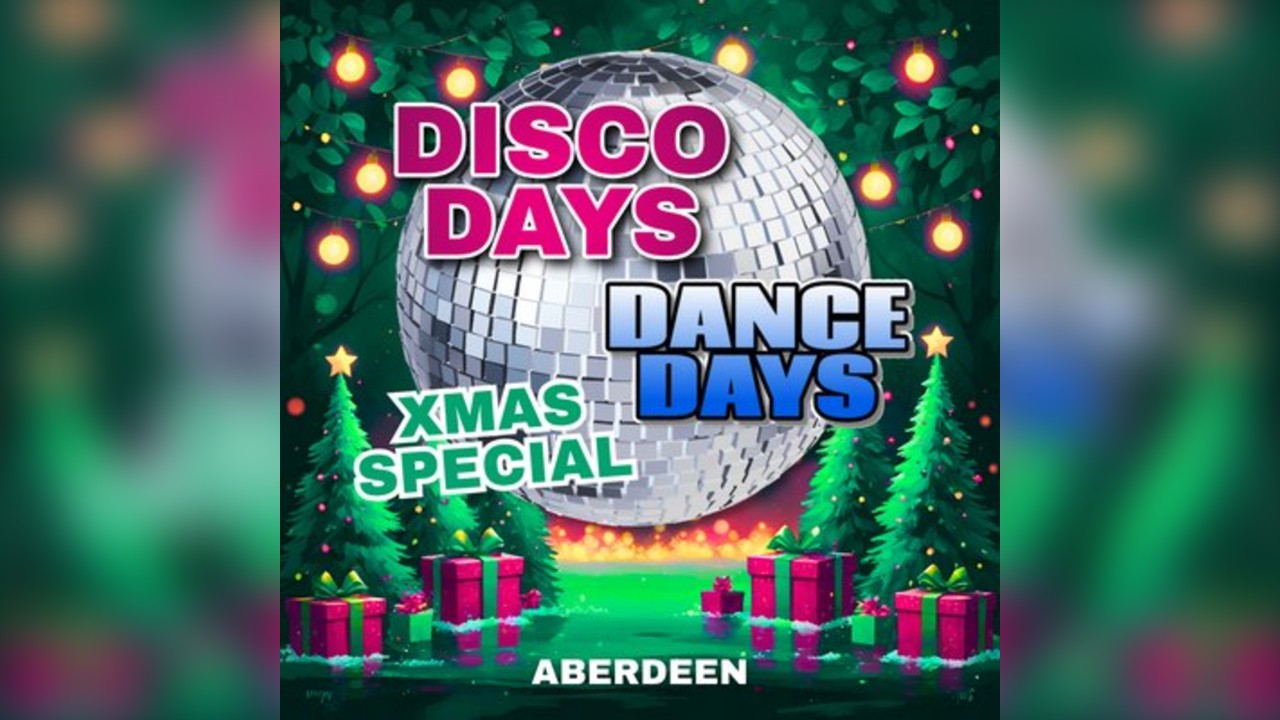Disco Days Xmas Special - Aberdeen