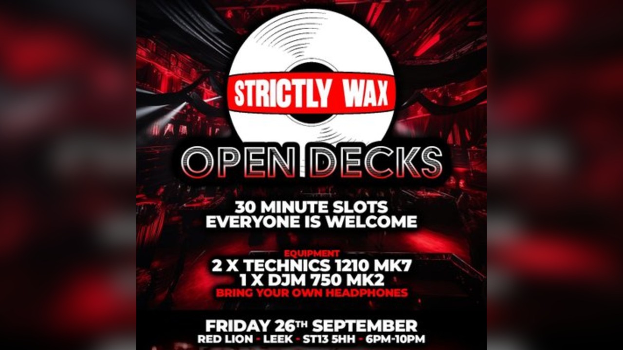Strictly Wax presents open deck night @ The Red Lion, Leek