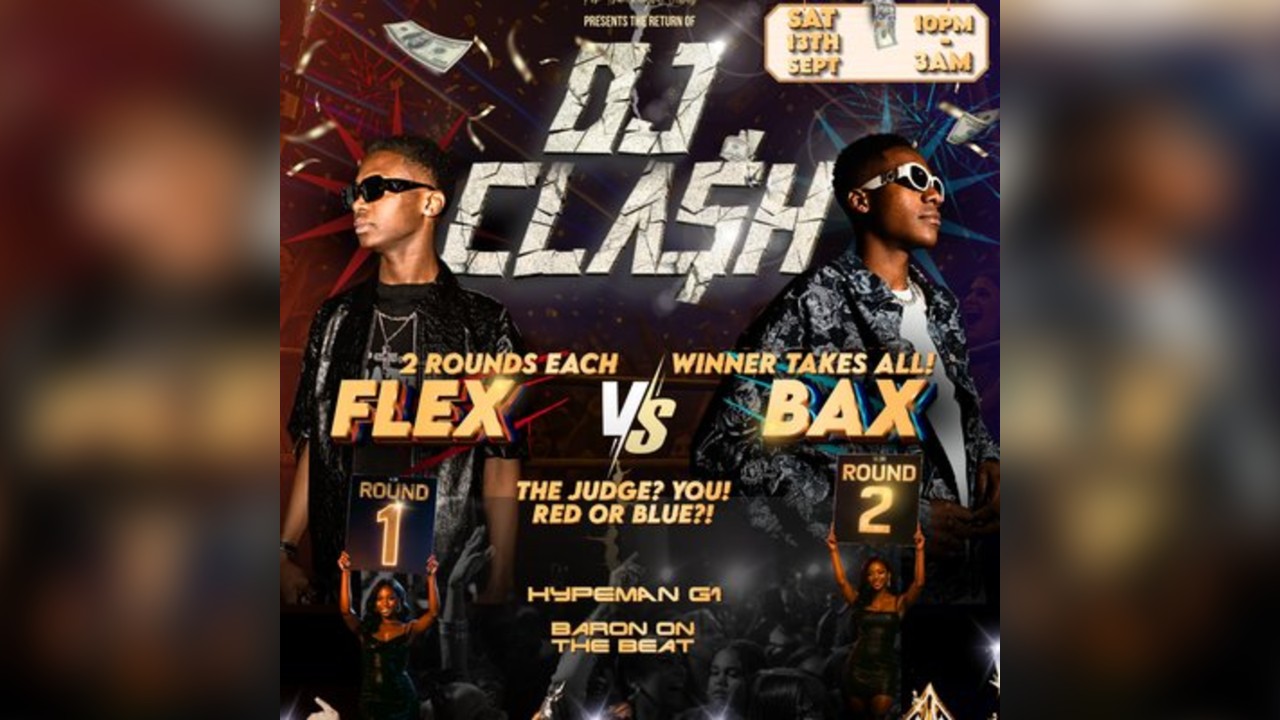 DJ CLA$H: FLEX vs BAX 
