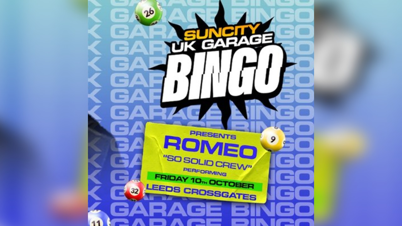 UK GARAGE BINGO with ROMEO SO SOLID CREW | LEEDS