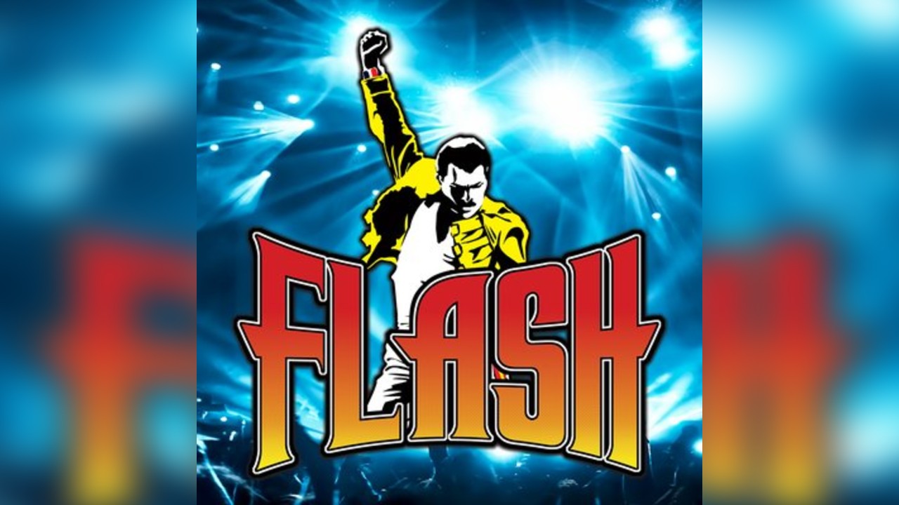 Flash | A Tribute to Queen