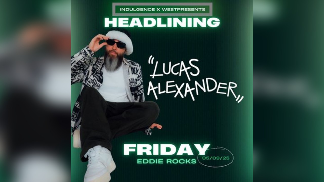 Indulgence x West Presents: Lucas Alexander