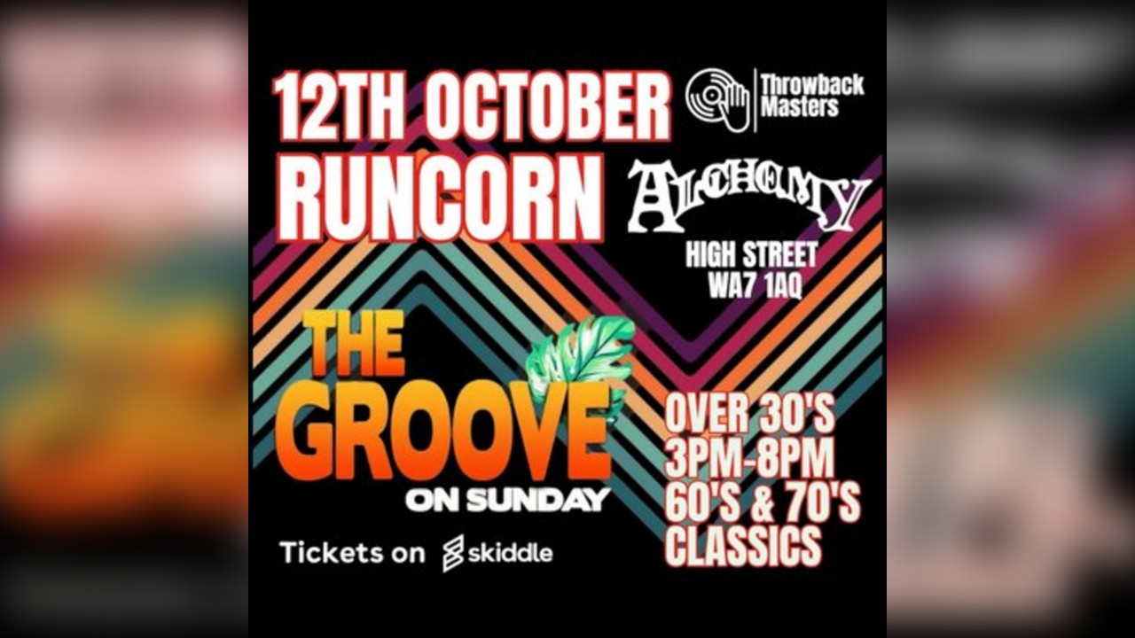 Throwback Masters Runcorn Groove on Sunday 60s 70s for over 30s