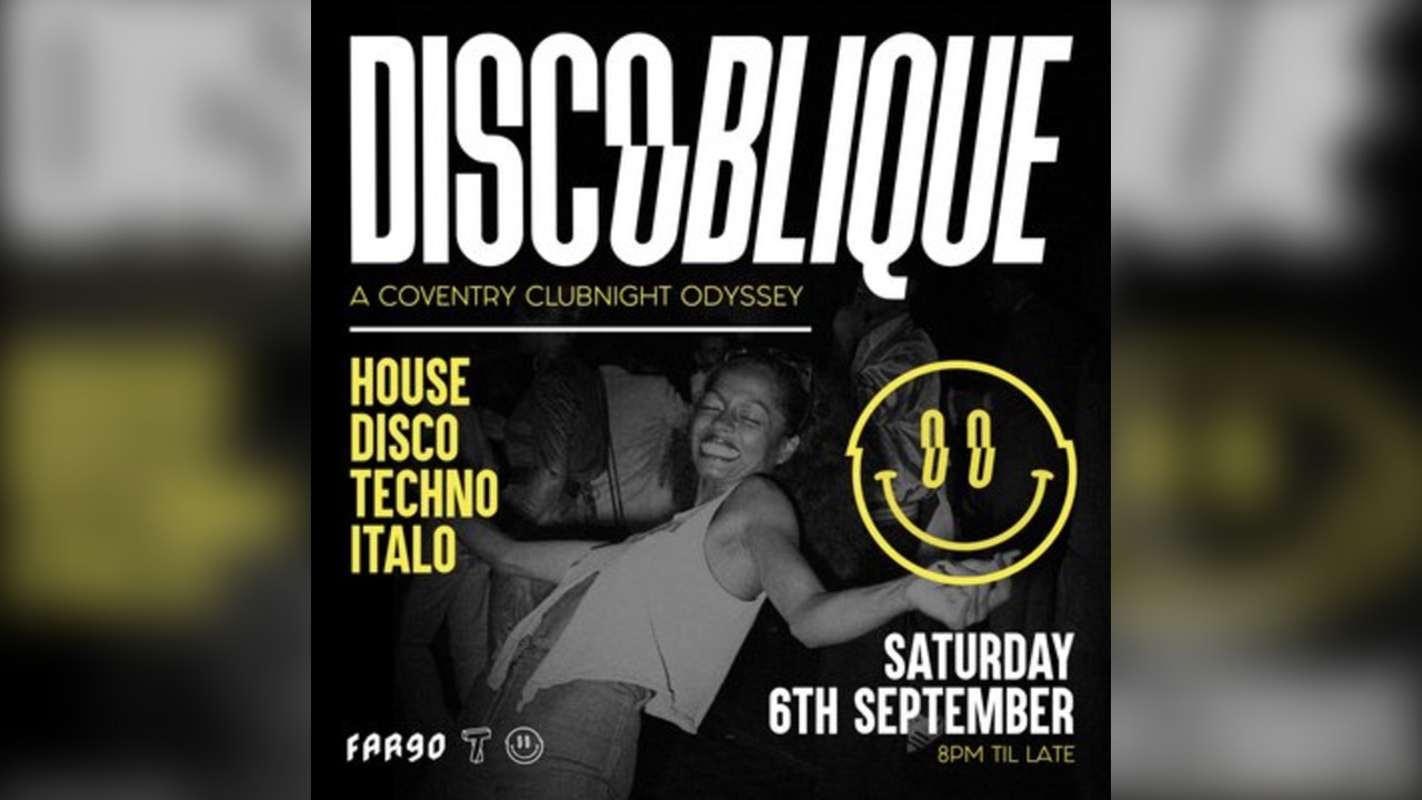 Discoblique | A Coventry Clubnight Odyssey