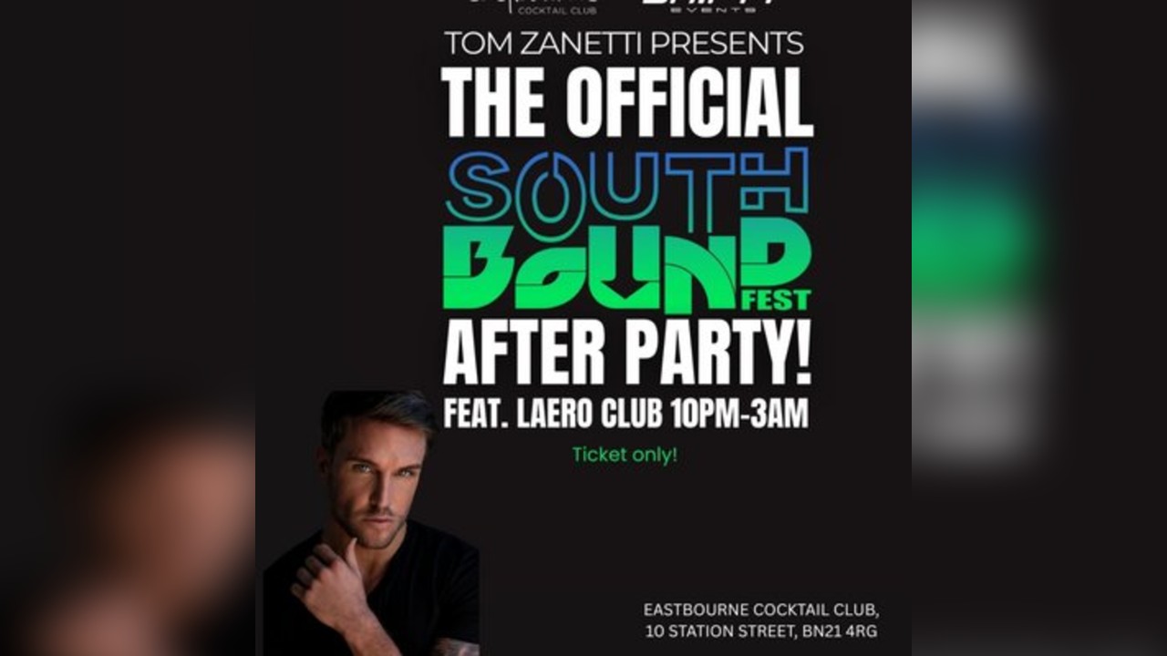 Tom Zanetti Presents Southbound Fest After Party