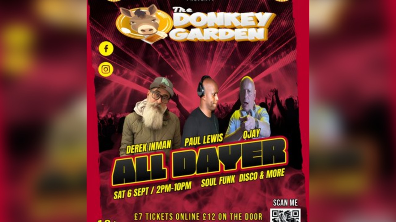 Donkey garden soul funk & Disco All dayer