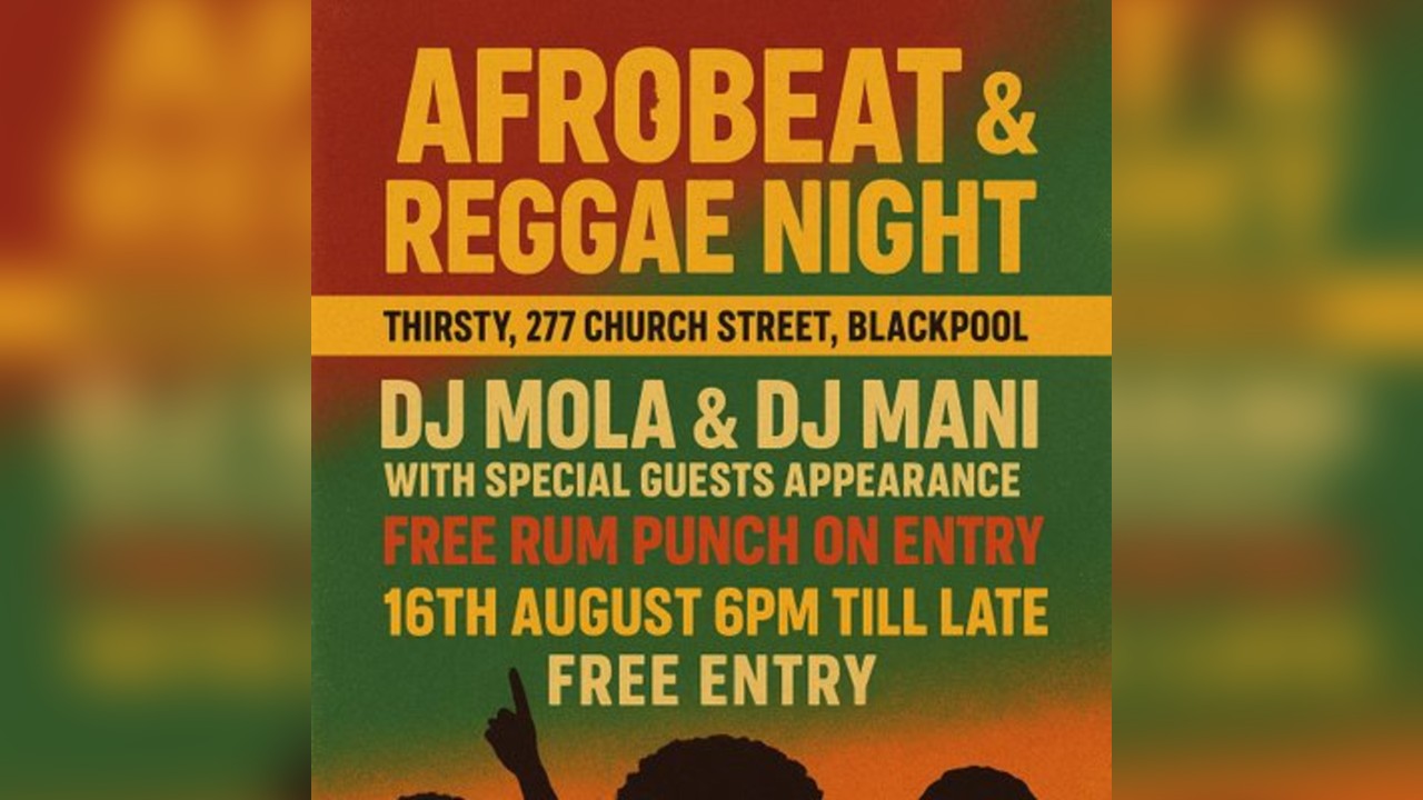 Afrobeat & Reggae Night at Thirsty? Blackpool